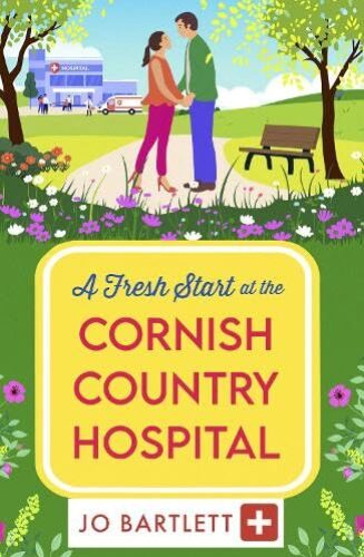 A Fresh Start At The Cornish Country Hospital