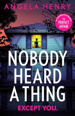 Nobody Heard A Thing