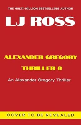 Alex Gregory (Alexander Gregory #8)