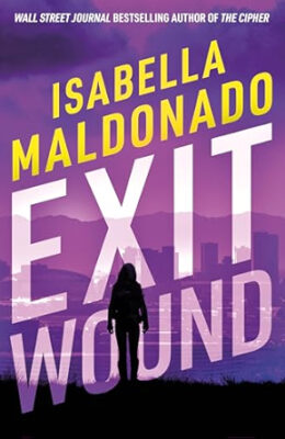 Exit Wound (Veranda Cruz #4)
