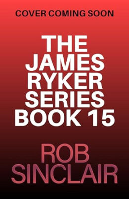 The James Ryker Series Book 15
