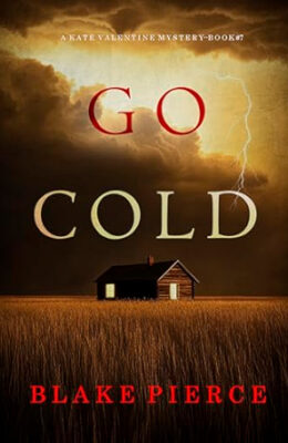 Go Cold (Kate Valentine #7)