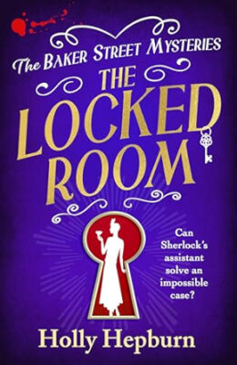 The Locked Room (The Baker Street Mysteries #3)