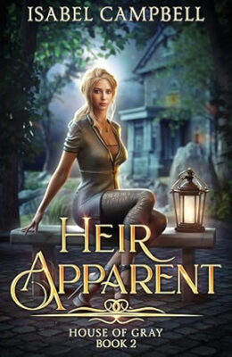 Heir Apparent (House of Gray #2)