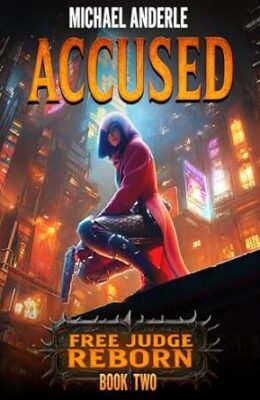 Accused (Free Judge Reborn #2)