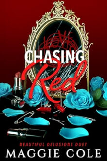Chasing Red (Beautiful Delusions #2)
