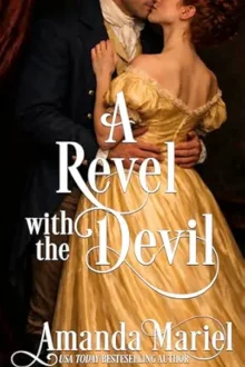 A Revel with the Devil (Courting Kisses and Chaos #2)