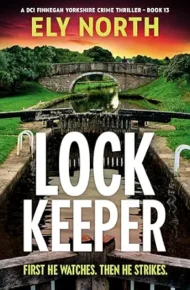 Lock Keeper (DCI Finnegan #13)