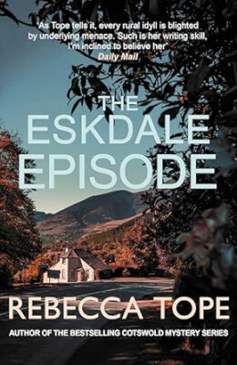 The Eskdale Episode (Lake District Mysteries #16)