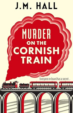 Murder on the Cornish Train (The Cornish Murder Mystery Series)