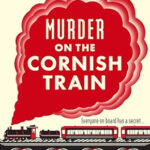 Murder on the Cornish Train (The Cornish Murder Mystery Series)