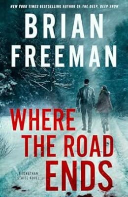 Where the Road Ends (Jonathan Stride #12)