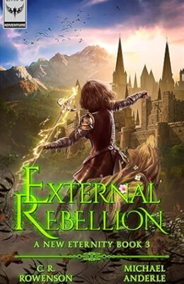 External Rebellion (A New Eternity #3)