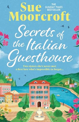 Secrets of the Italian Guesthouse (The Italian Legacy #1)