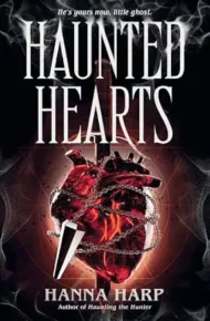Haunted Hearts (Bound Duet #2)