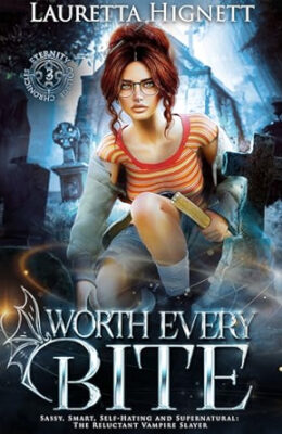 Worth Every Bite (The Eternity College Chronicles #3)