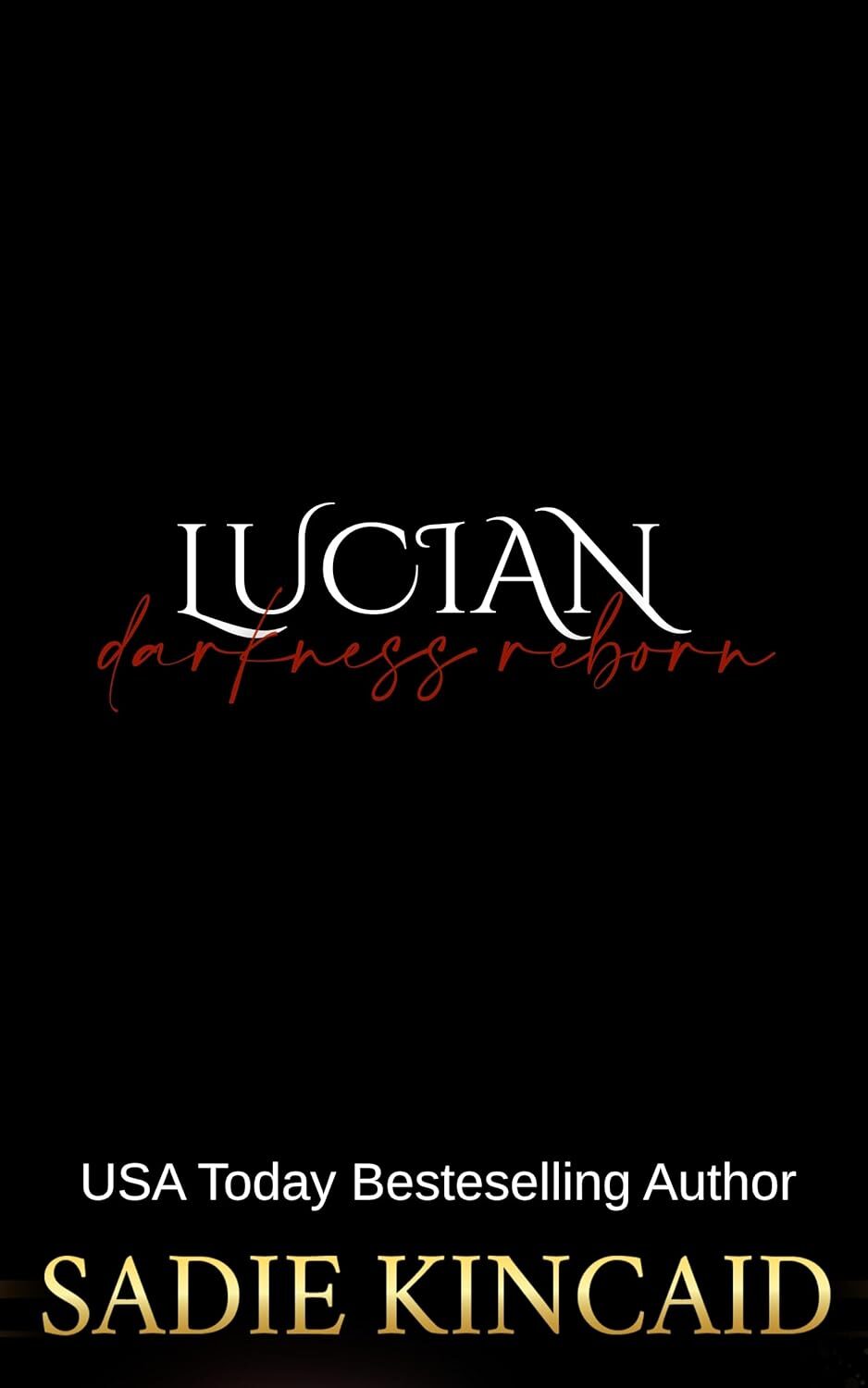 Lucian: Darkness Reborn (Broken Bloodlines)
