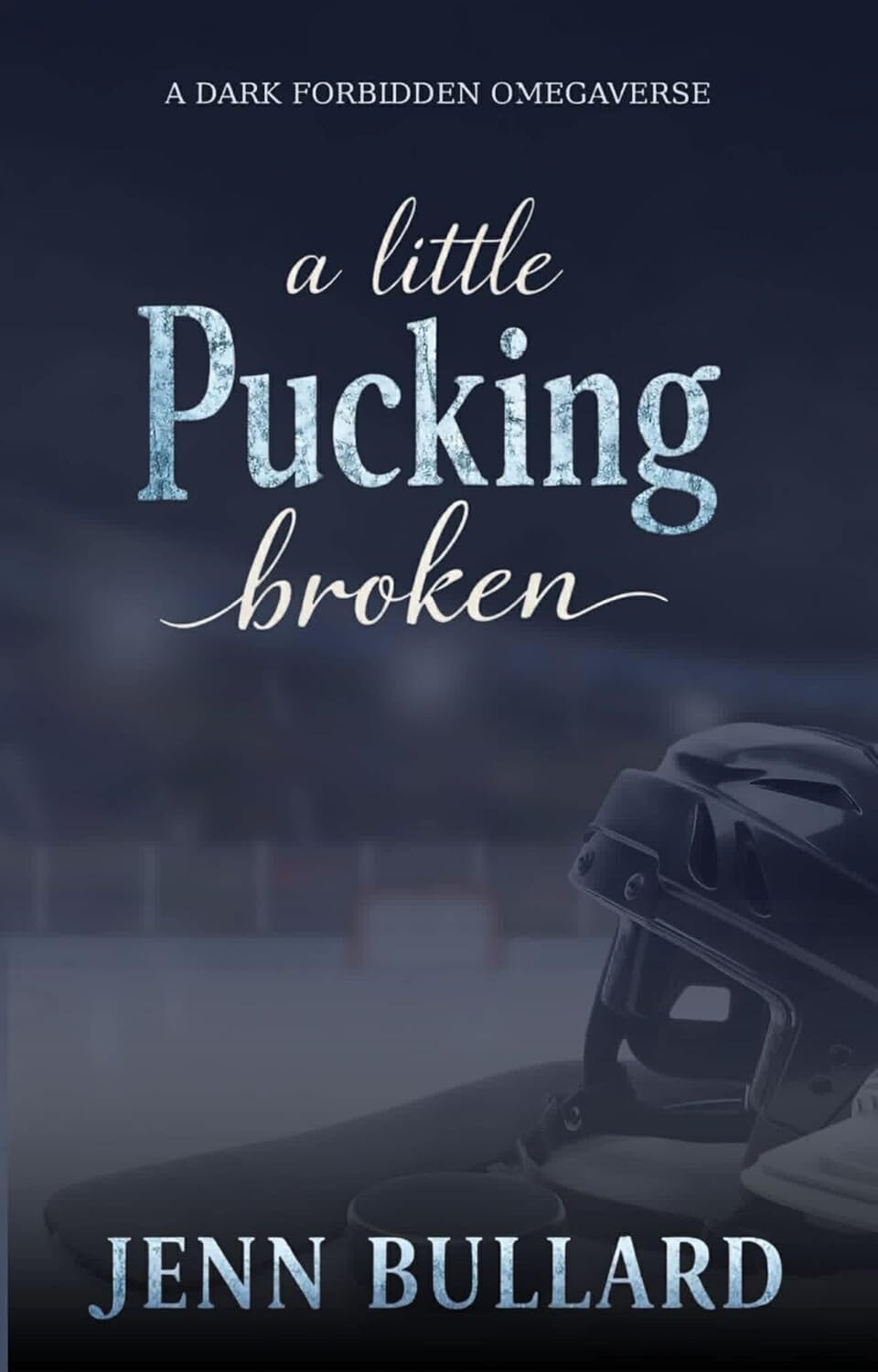 A Little Pucking Broken (Forbiddenverse)