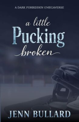 A Little Pucking Broken (Forbiddenverse)