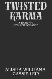 Twisted Karma (Toxic Hearts Club)