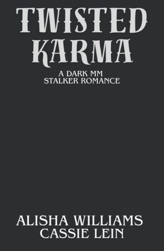 Twisted Karma (Toxic Hearts Club)