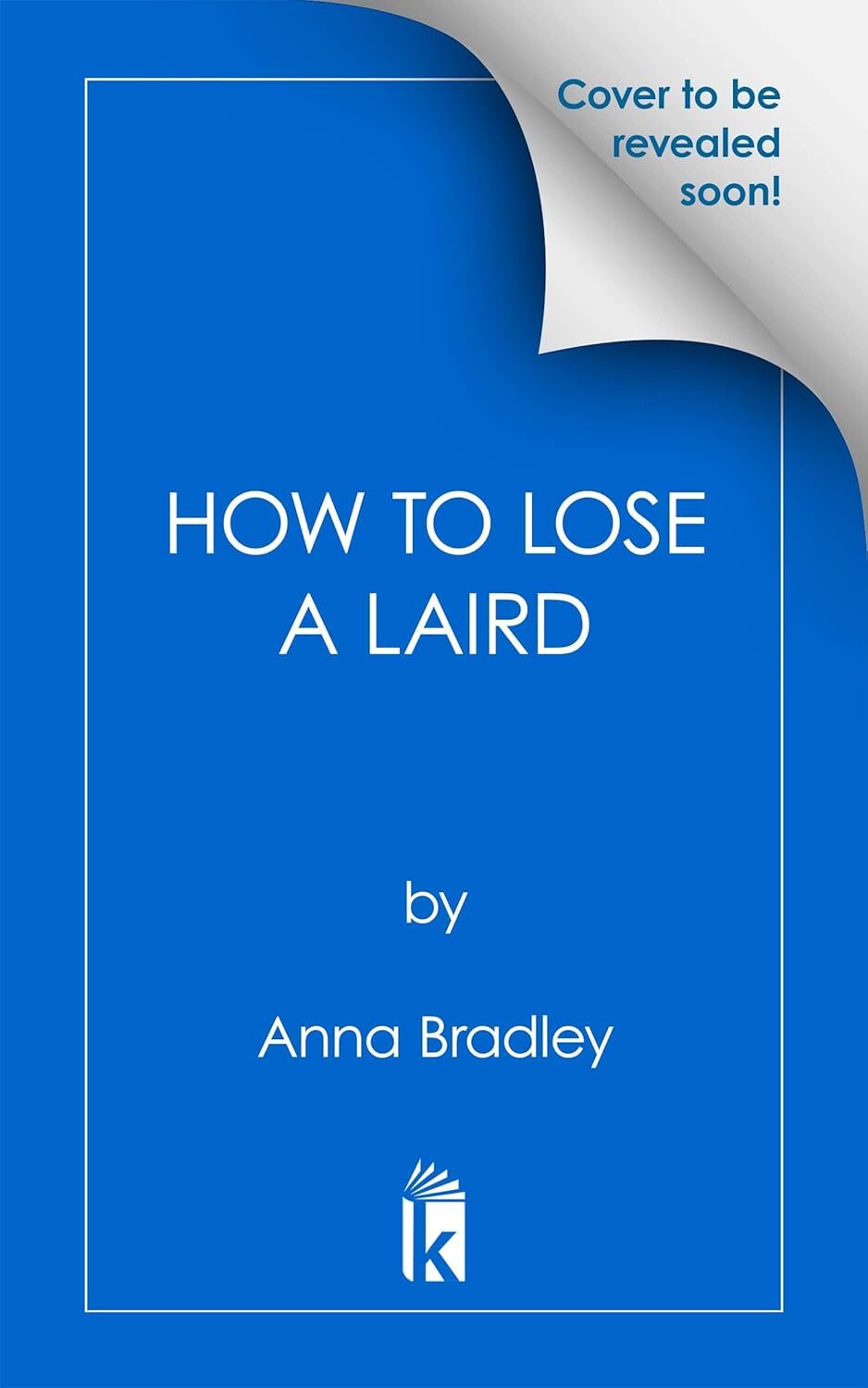 How to Lose a Laird (Cairncross Castle #2)