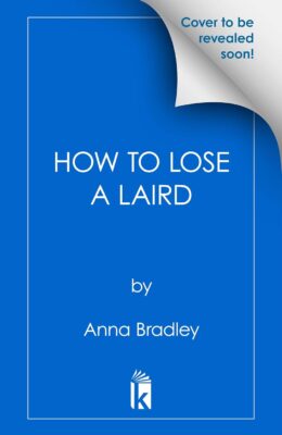How to Lose a Laird (Cairncross Castle #2)