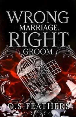 Wrong Marriage. Right Groom (Wrong Vows #2)