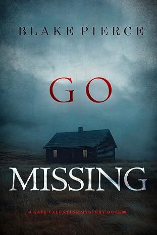Go Missing (Kate Valentine #8)