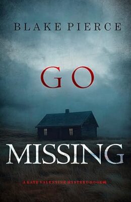 Go Missing (Kate Valentine #8)