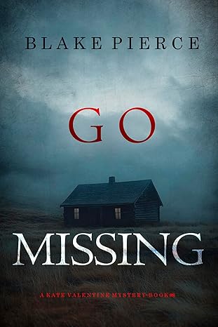 Go Missing (Kate Valentine #8)