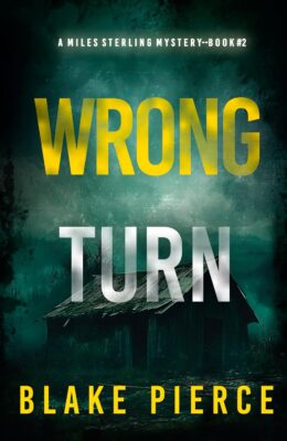 Wrong Turn (Miles Sterling #2)
