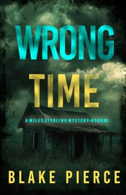 Wrong Time (Miles Sterling #3)