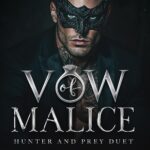 Vow of Malice (Hunter and Prey #1)
