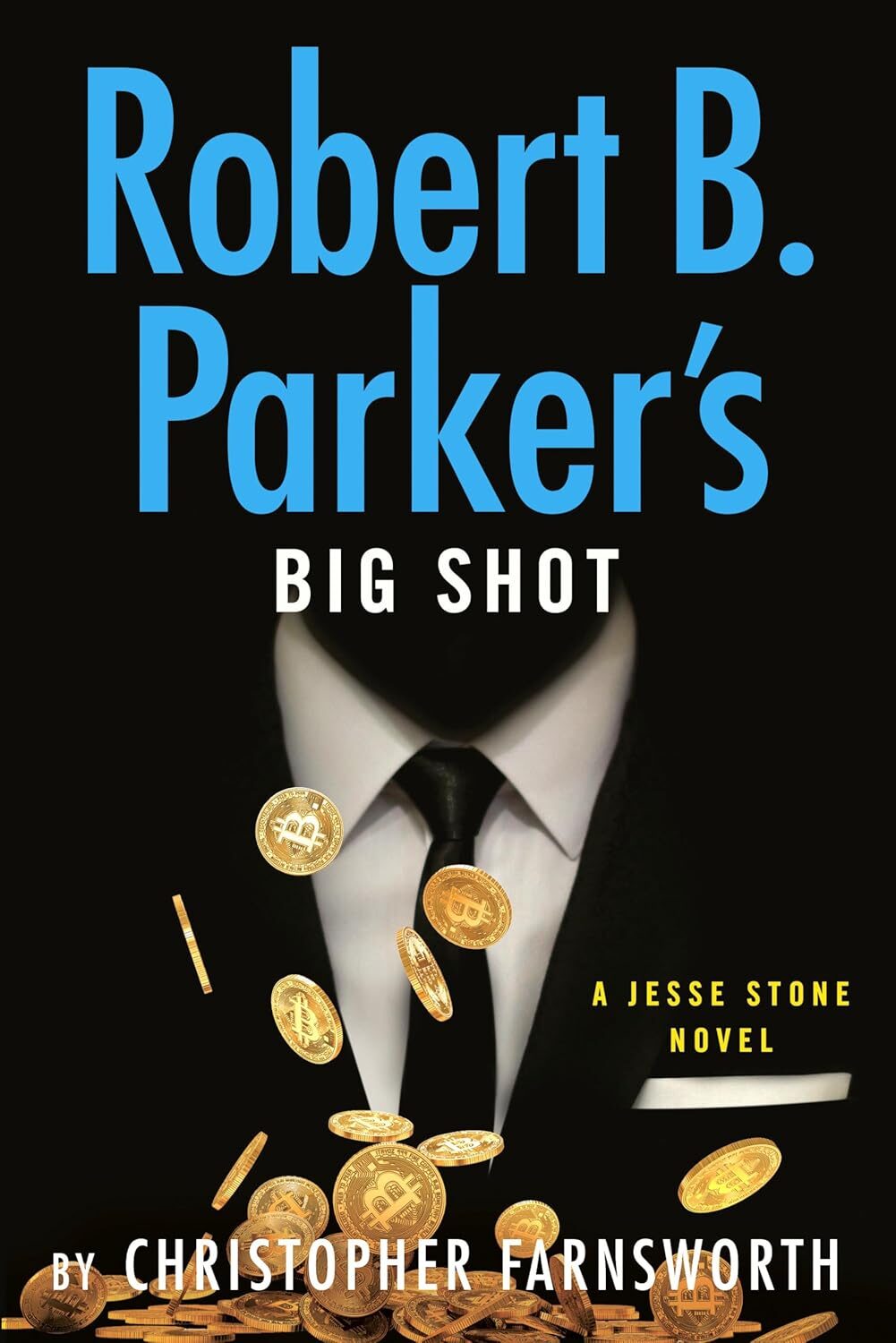 Robert B. Parker’s Big Shot (Jesse Stone #23)