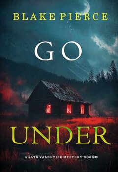 Go Under (Kate Valentine #9)