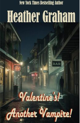Valentine’s! Another Vampire! (Krewe of Hunters)