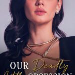 Our Deadly Little Obsession (Kings & Queens Will Rise #3)