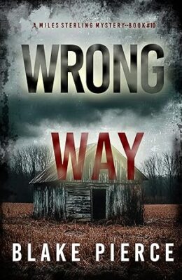 Wrong Way (Miles Sterling #10)