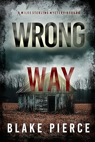 Wrong Way (Miles Sterling #10)