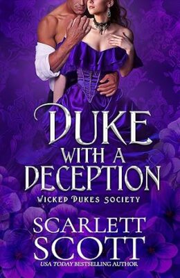 Duke with a Deception (Wicked Dukes Society #6)