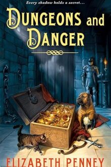 Dungeons and Danger (The Ravensea Castle #2)