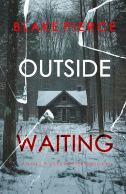 Outside Waiting (Isla Rivers #9)