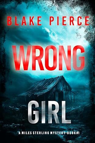 Wrong Girl (Miles Sterling #1)