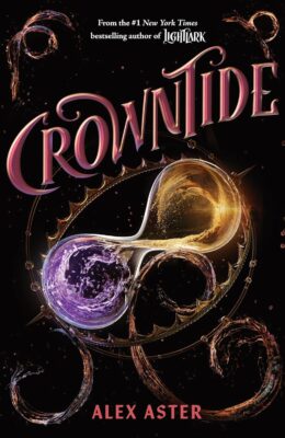 Crowntide (The Lightlark Saga #4)