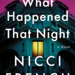 What Happened That Night (Maud O’Connor Mysteries #3)
