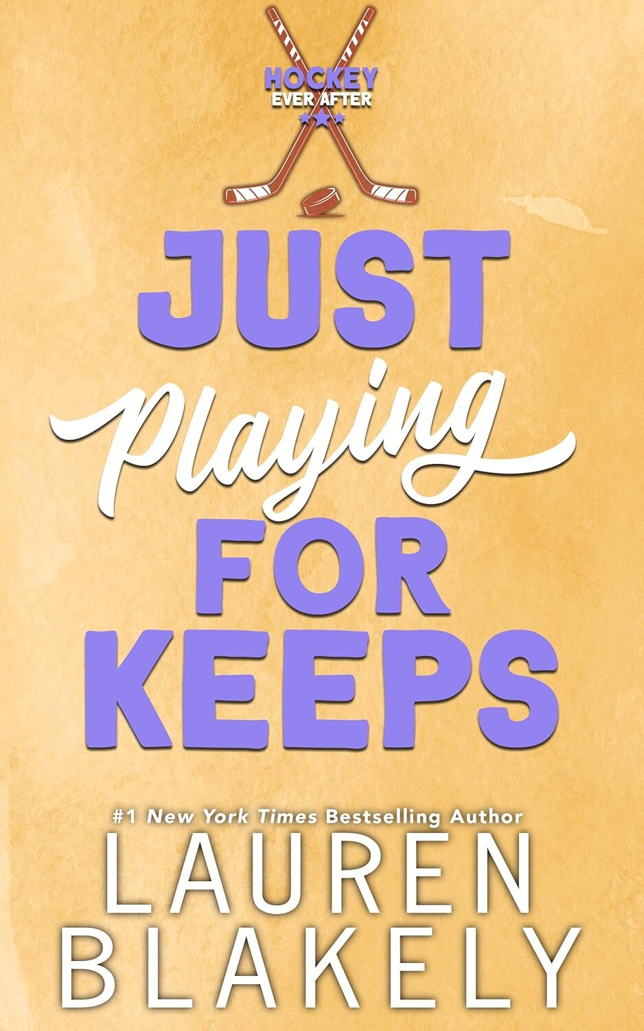 Just Playing for Keeps (Hockey Ever After #2)