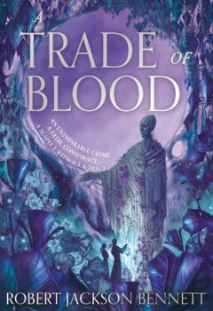 A Trade Of Blood (Shadow Of The Leviathan #3)