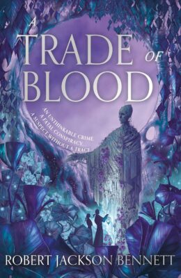 A Trade Of Blood (Shadow Of The Leviathan #3)