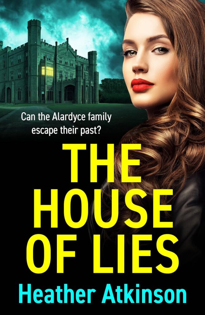 The House of Lies (Alardyce #5)